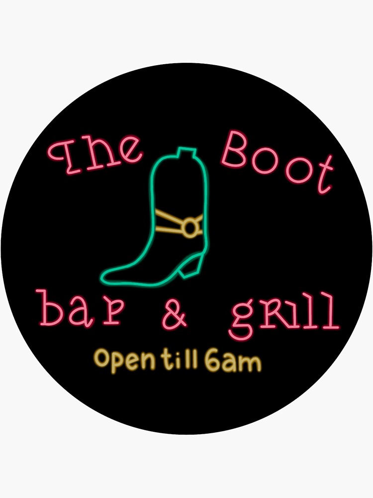 "The Boot Bar & Grill" Sticker by Redbubble