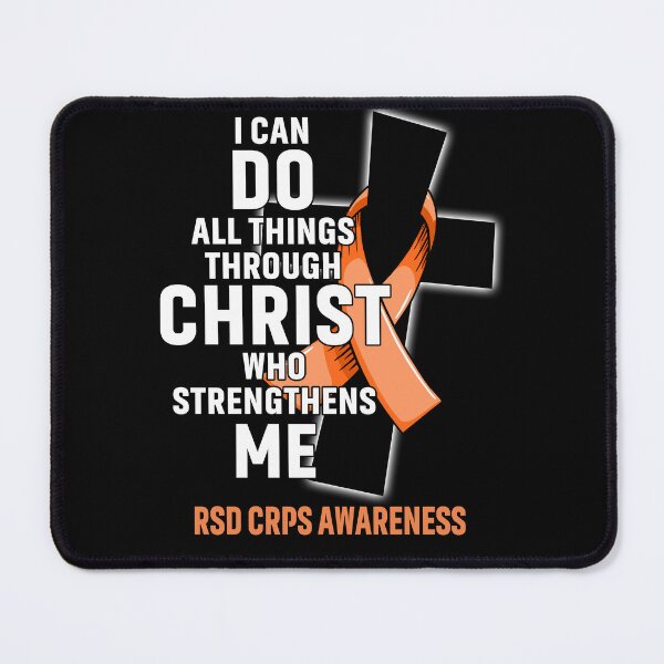 Item preview, I Can Do All Things Through Christ Who Strengthens Me RSD CRPS Awareness designed and sold by Hatjar.