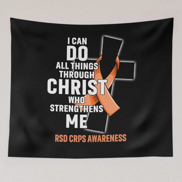 Item preview, I Can Do All Things Through Christ Who Strengthens Me RSD CRPS Awareness designed and sold by Hatjar.