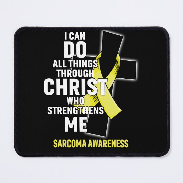 Item preview, I Can Do All Things Through Christ Who Strengthens Me Sarcoma Awareness designed and sold by Hatjar.