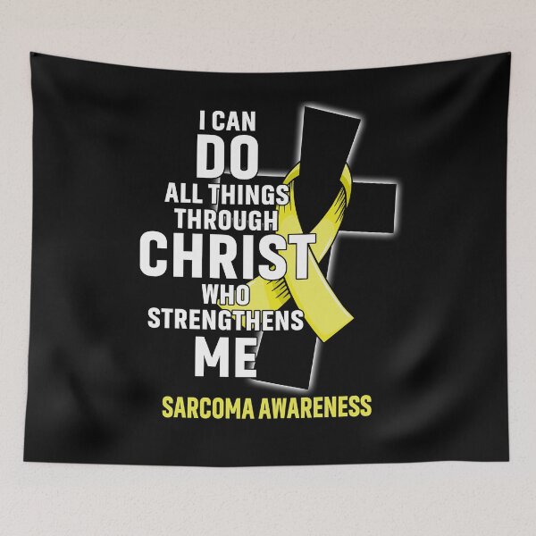 Item preview, I Can Do All Things Through Christ Who Strengthens Me Sarcoma Awareness designed and sold by Hatjar.