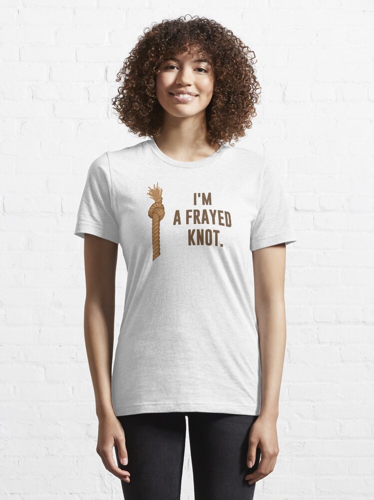 Alternate view of I'm a Frayed Knot Essential T-Shirt