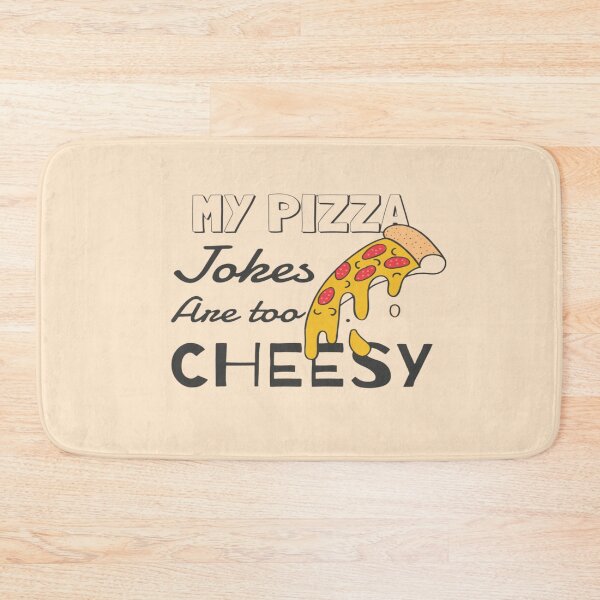Item preview, My Pizza Jokes Are Too Cheesy designed and sold by surprise-to-me.