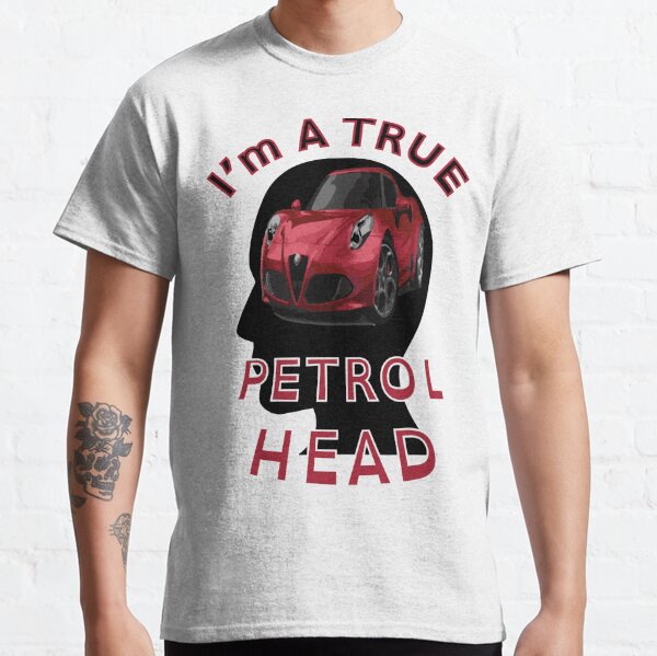 Petrolhead T-Shirts | Redbubble