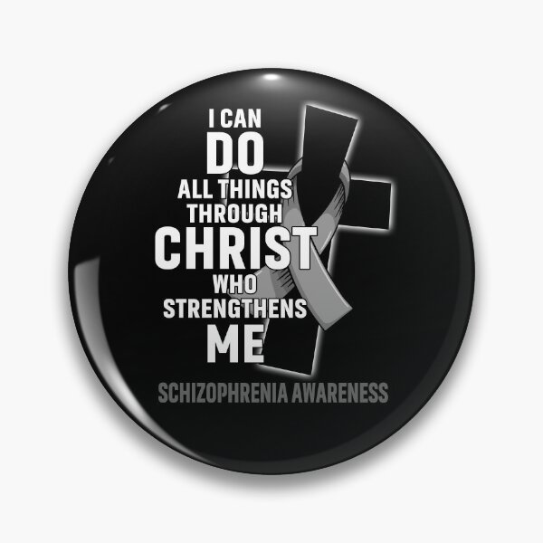 Item preview, I Can Do All Things Through Christ Who Strengthens Me Schizophrenia Awareness designed and sold by Hatjar.