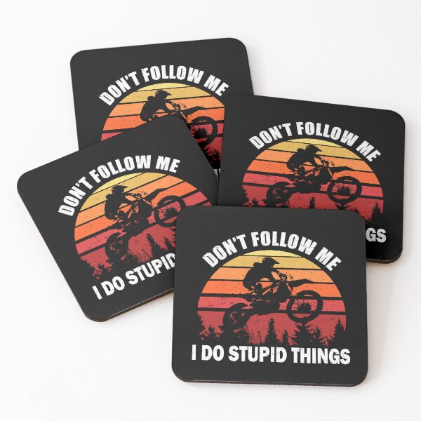 Item preview, Don't Follow Me I Do Stupid Things Motocross designed and sold by uFit.
