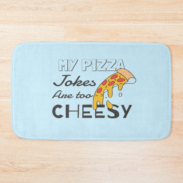 Item preview, My Pizza Jokes Are Too Cheesy designed and sold by surprise-to-me.
