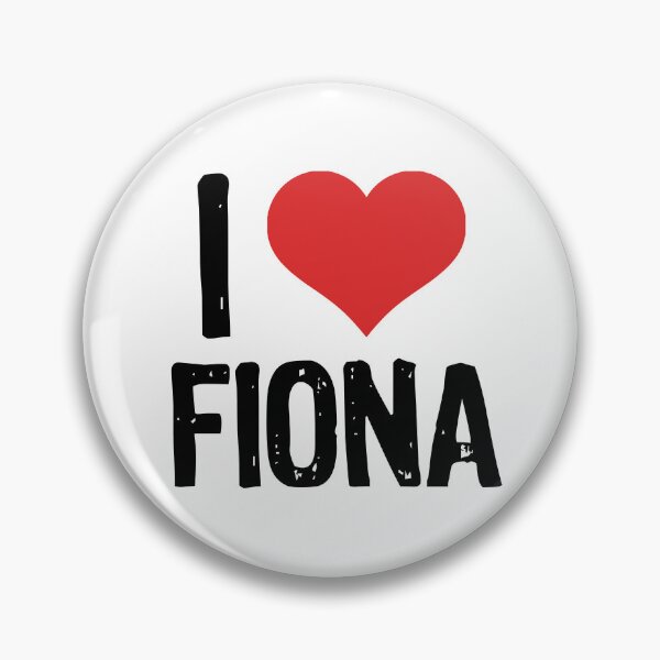 Artikelvorschau, Ich liebe Fiona entworfen und verkauft von The "I Love Everything" Shop.