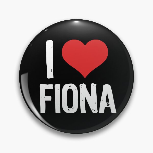 Artikelvorschau, Ich liebe Fiona entworfen und verkauft von The "I Love Everything" Shop.