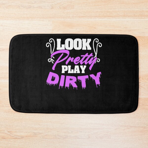 Item preview, Look Pretty Play Dirty Funny Mud Runner Racing For A Mudder designed and sold by Nessshirts.