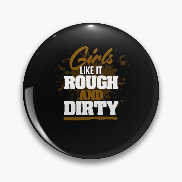 Item preview, Girls Like It Dirty Funny Cross Country Running For A Mudder designed and sold by Nessshirts.