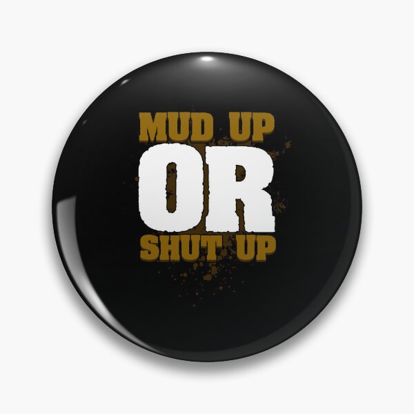 Item preview, Mud Up Or Shut Up Funny Cross Country Running For A Mudder designed and sold by Nessshirts.