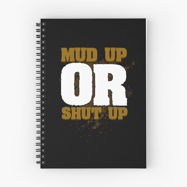 Item preview, Mud Up Or Shut Up Funny Cross Country Running For A Mudder designed and sold by Nessshirts.