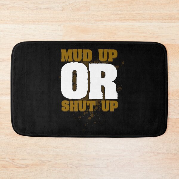 Item preview, Mud Up Or Shut Up Funny Cross Country Running For A Mudder designed and sold by Nessshirts.