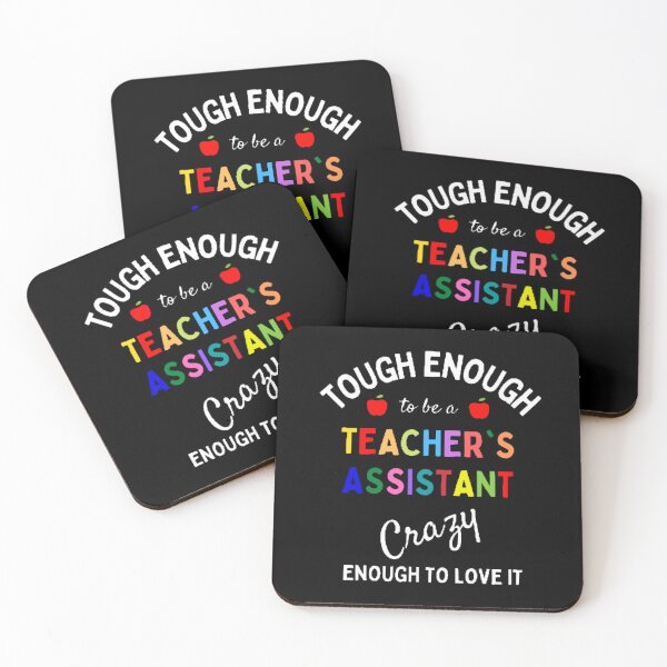 Item preview, Tough Enough To Be A Teacher's Assistant Crazy Enough To Love It The Best Teacher Apple Design designed and sold by BestTeacher.