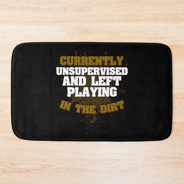 Item preview, Currently Unsupervised Funny Mud Run Race For A Muddy Mudder designed and sold by Nessshirts.