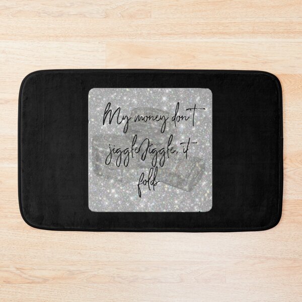 Item preview, Money Don't jiggle jiggle it folds - tik tok  designed and sold by itsmemaytal.