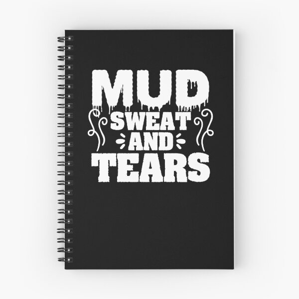 Item preview, Mud Sweat And Tears Mudding Muddy Runner For A Trail Mudder designed and sold by Nessshirts.