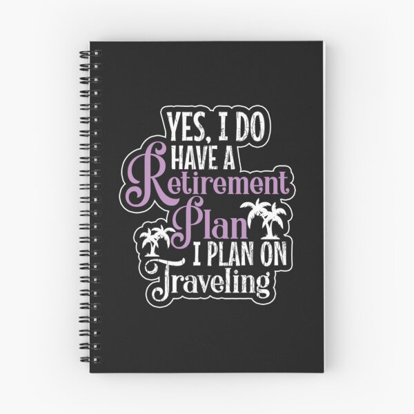 Item preview, I Do have Retirement Plan On Traveling designed and sold by ClamenTaon.