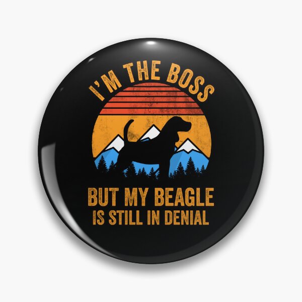 Item preview, I'm Boss But My Beagle Still In Denial designed and sold by Guarddogdrive.