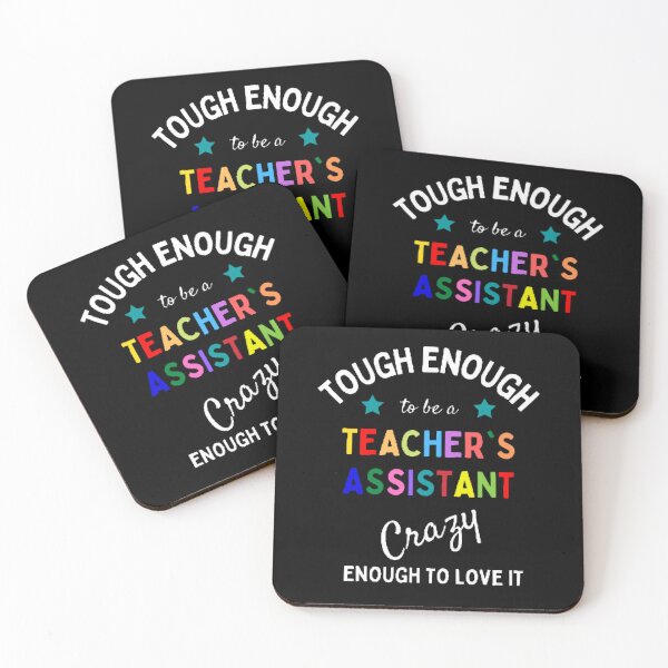 Item preview, Tough Enough To Be A Teacher's Assistant Crazy Enough To Love It The Best Teacher Star Design designed and sold by BestTeacher.