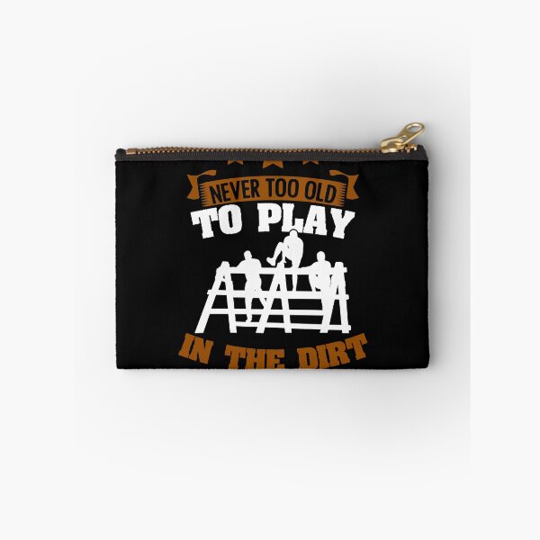 Item preview, Never Too Old To Play In The Dirt Funny Mud Run Muddy Mudder designed and sold by Nessshirts.