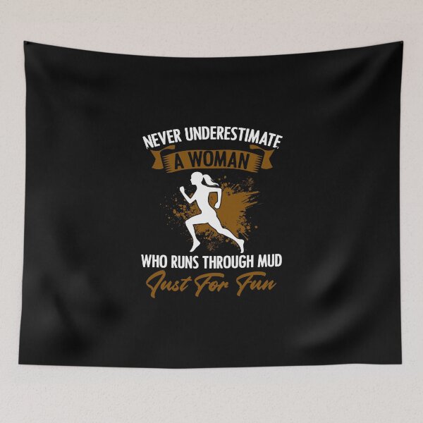 Item preview, Never Underestimate A Woman Mud Runner Funny Muddy Mudder designed and sold by Nessshirts.