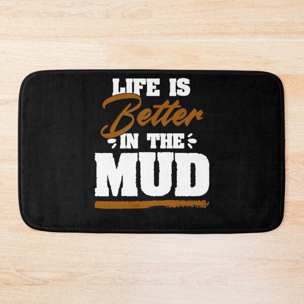 Item preview, Life Is Better Funny Obstacle Course Racing For Muddy Mudder designed and sold by Nessshirts.