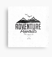 ADVENTURE AWAITS Metalldruck