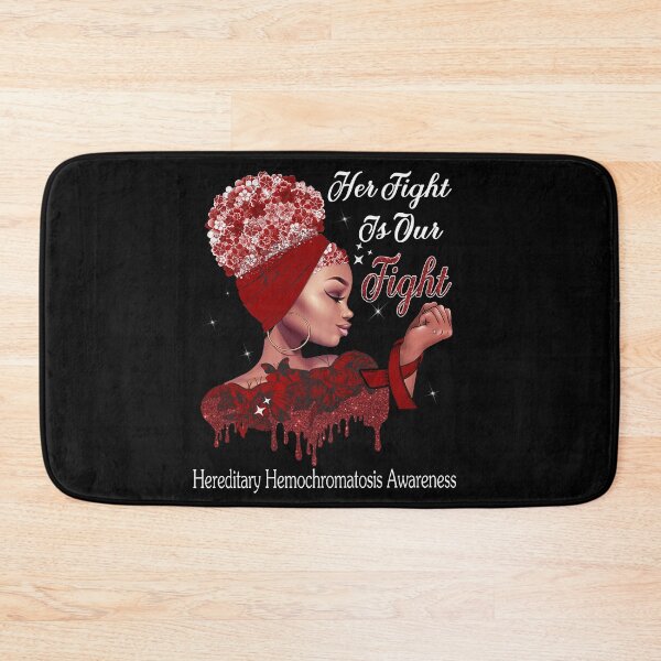 Item preview, Her Fight Is Our Fight Hereditary Hemochromatosis Awareness designed and sold by Mnrshirley.