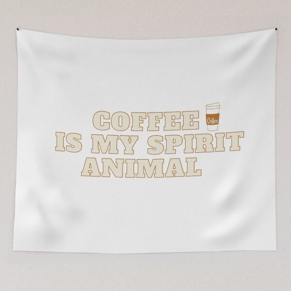Item preview, Coffee is my Spirit Animal-coffee time-coffee art-coffee lovers-caffine designed and sold by Alexa5454.