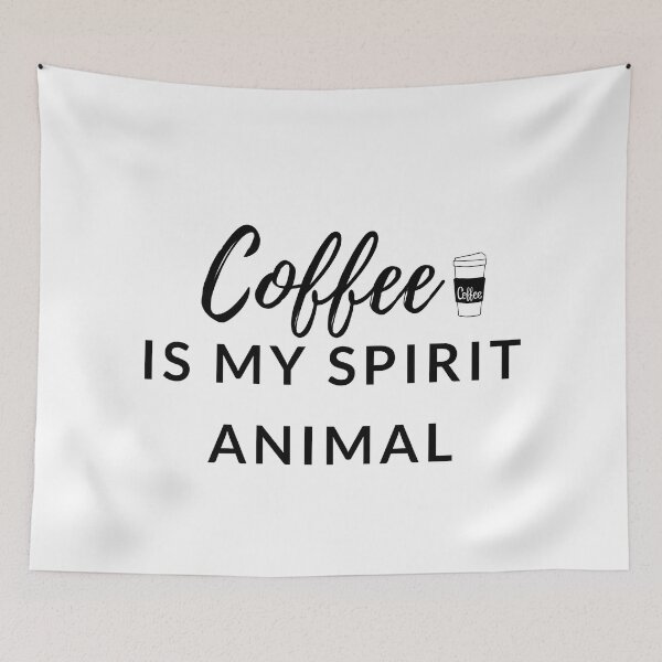 Item preview,  Coffee is my Spirit Animal-coffee time-coffee art-coffee lovers-caffine designed and sold by Alexa5454.