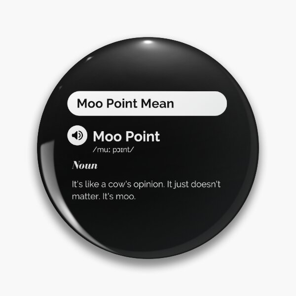Item preview, Moo Point. Like a cow’s opinion. It doesn’t matter. It’s moo. designed and sold by antevasinart.