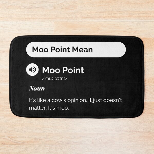 Item preview, Moo Point. Like a cow’s opinion. It doesn’t matter. It’s moo. designed and sold by antevasinart.