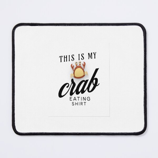 Item preview, This Is My Crab Eating Funny Crabbing Seafood lover designed and sold by medbouk1.