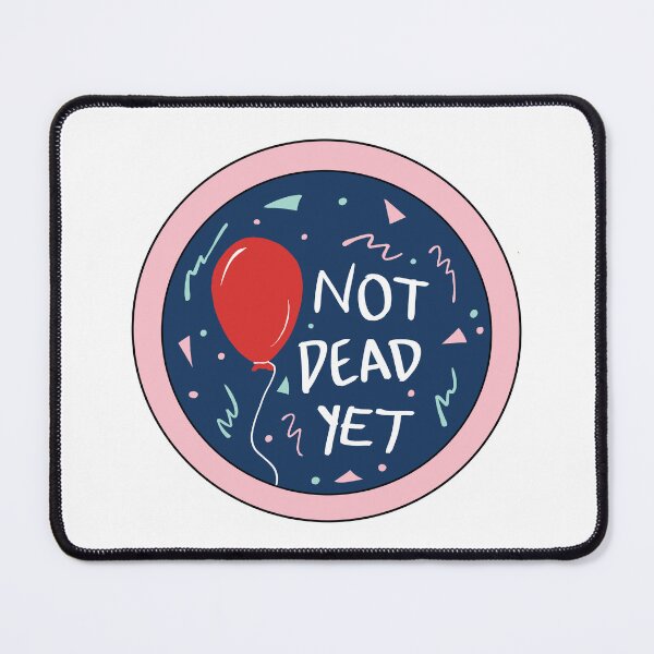 Item preview, Not Dead Yet designed and sold by Emmyteddy.