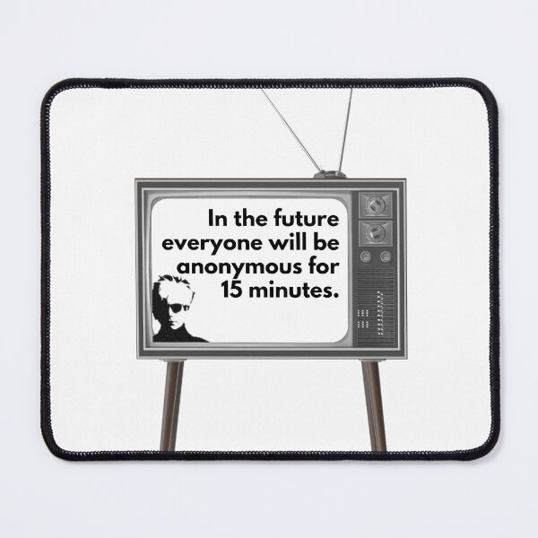 Item preview, Privacy • In the future everyone will be anonymous for 15 minutes. designed and sold by amuseXpress.