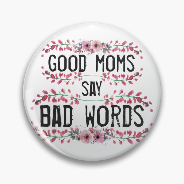 Item preview, Funny good moms says bad words floral shirt  designed and sold by cizito.
