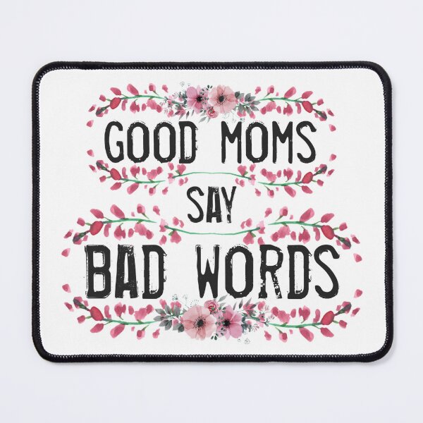 Item preview, Funny good moms says bad words floral shirt designed and sold by cizito.