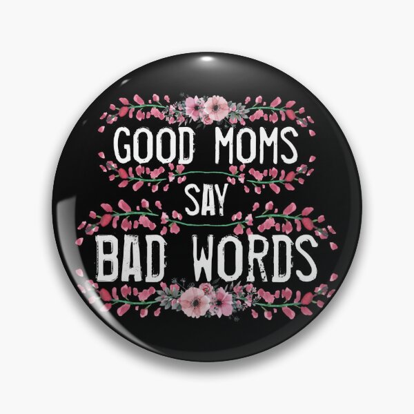 Item preview, Funny good moms says bad words floral shirt  designed and sold by cizito.