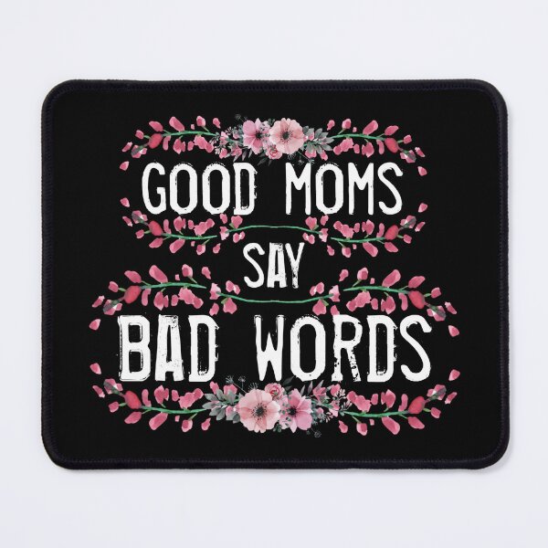 Item preview, Funny good moms says bad words floral shirt designed and sold by cizito.