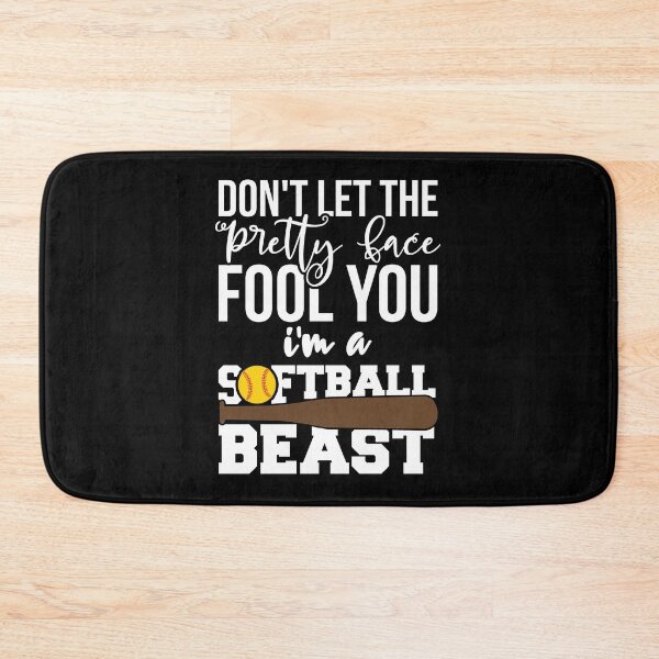 Item preview, Don't Let The Pretty Face Fool You I'm A Softball Beast designed and sold by franktact.
