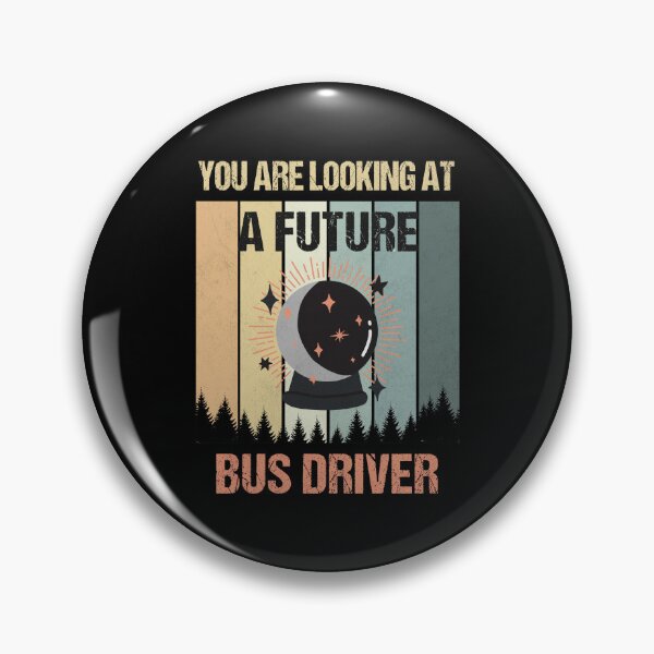 Item preview, You're Looking At A Future Bus Driver designed and sold by MOONINSPIRATION.