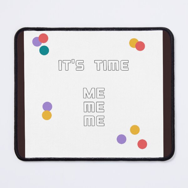 Item preview, It's time...me designed and sold by Inspieation.