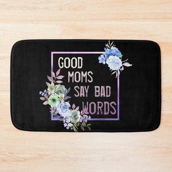Item preview, good moms says bad words humorous moms shirt  designed and sold by cizito.