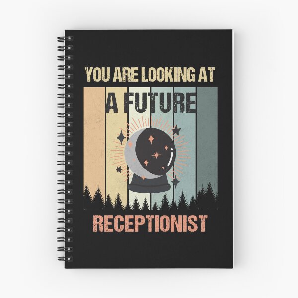 Item preview, You're Looking At A Future Receptionist designed and sold by MOONINSPIRATION.