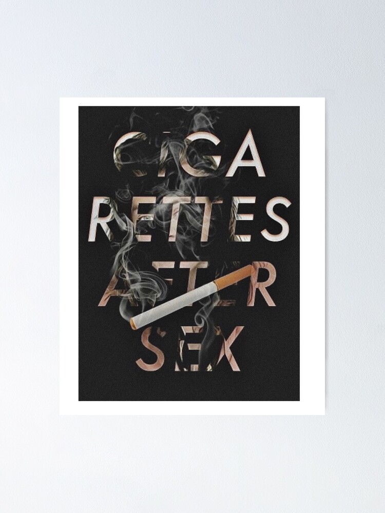 Cigarettes After Sex Poster For Sale By Patrickweston Redbubble