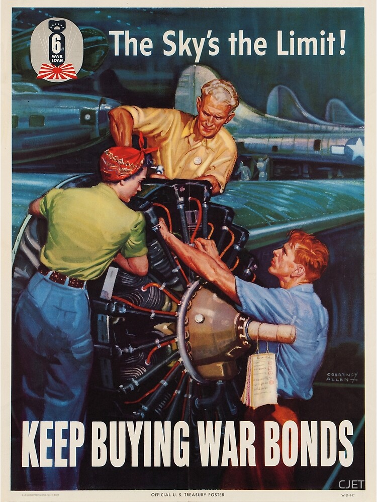 Disover The Sky is the Limit! War Bonds | Courtney Allen | 1944 World War 2 Art Premium Matte Vertical Poster