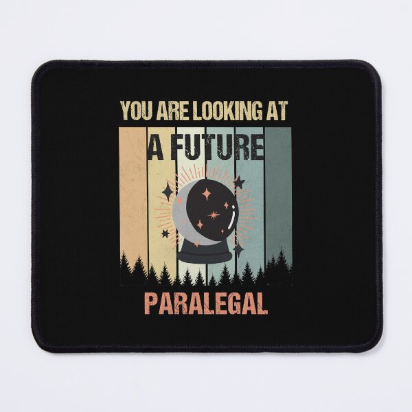 Item preview, You're Looking At A Future Paralegal designed and sold by MOONINSPIRATION.
