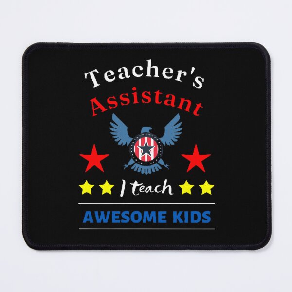 Item preview, Teacher's Assistant I Teach Awesome Kids The Best Teacher USA Design designed and sold by BestTeacher.